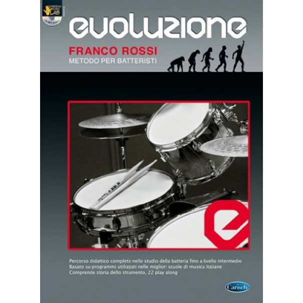 Evoluzione Metodo per batteristi. Con CD [ML3022]