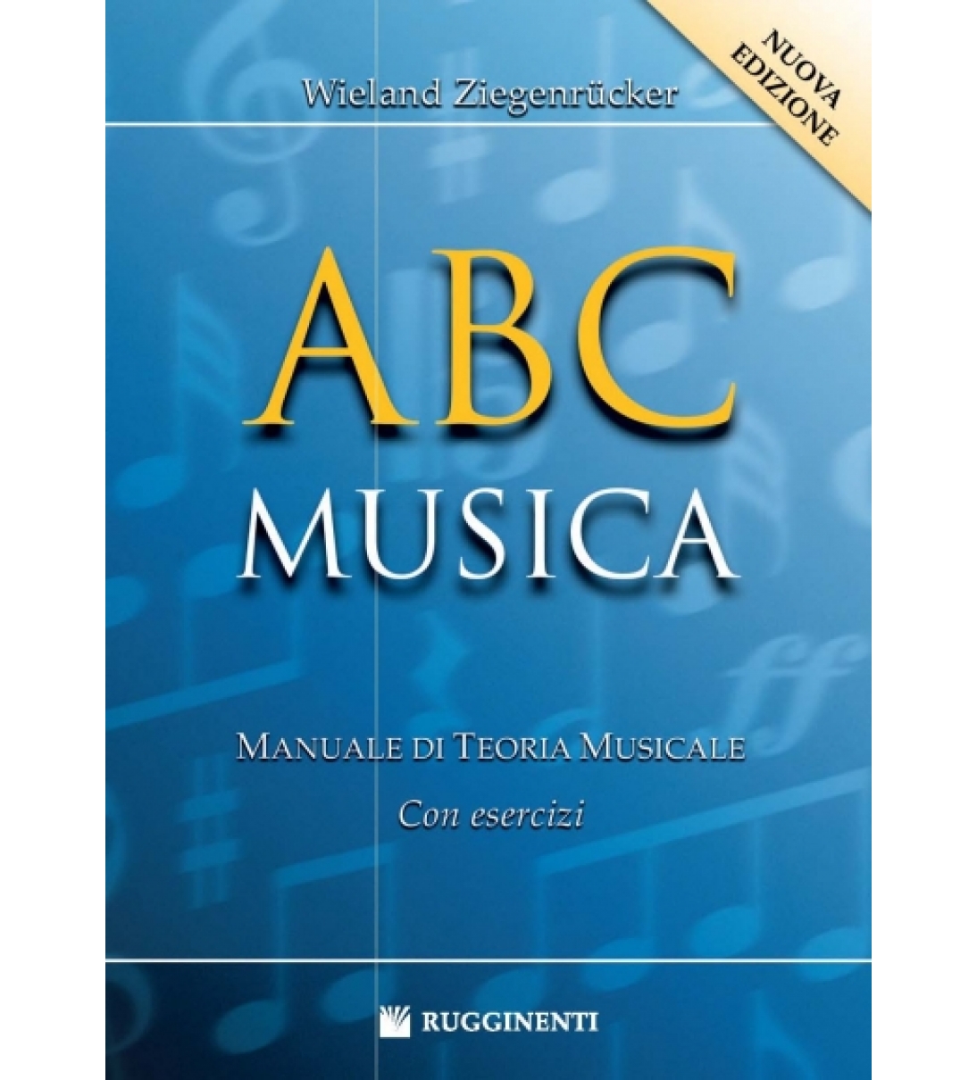 ABC Musica - Manuale di Teoria Musicale ABC Musica   (Nuova edizione)