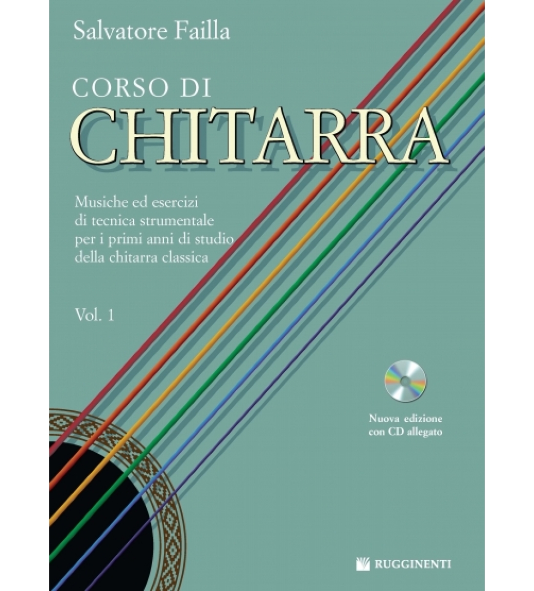 Corso di Chitarra - Volume 1 (Con CD)