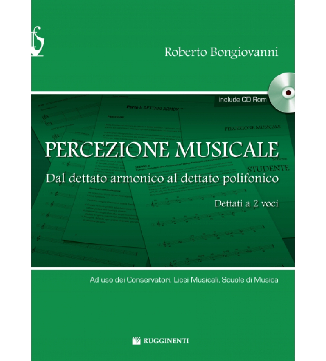 Percezione Musicale dal Dettato Armonico al Dettato Polifonico [RE10255]