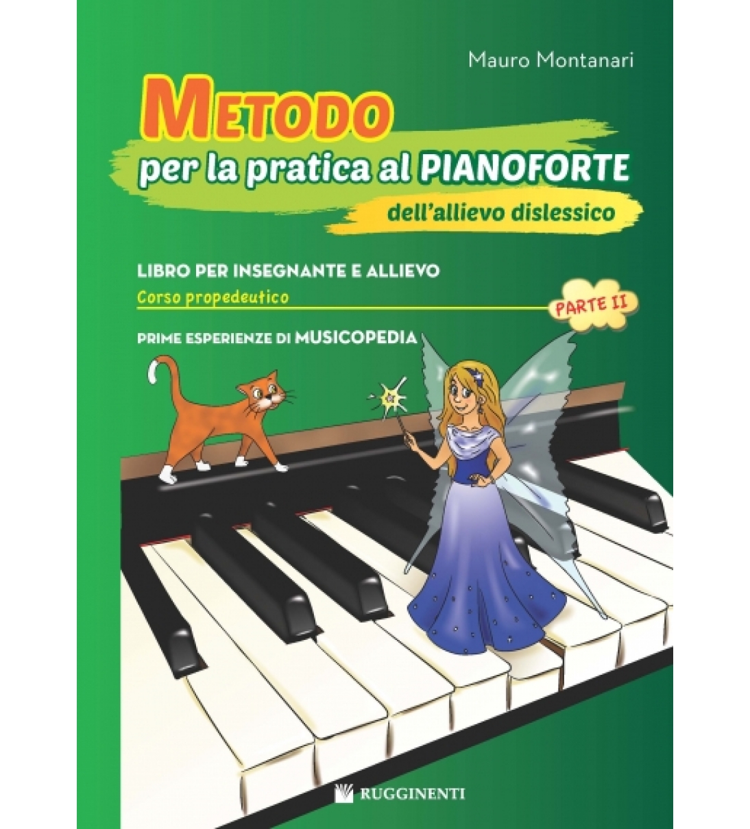 Metodo per la Pratica al Pianoforte dell'Allievo Dislessico - Corso propedeutico - Parte II [RE10259]