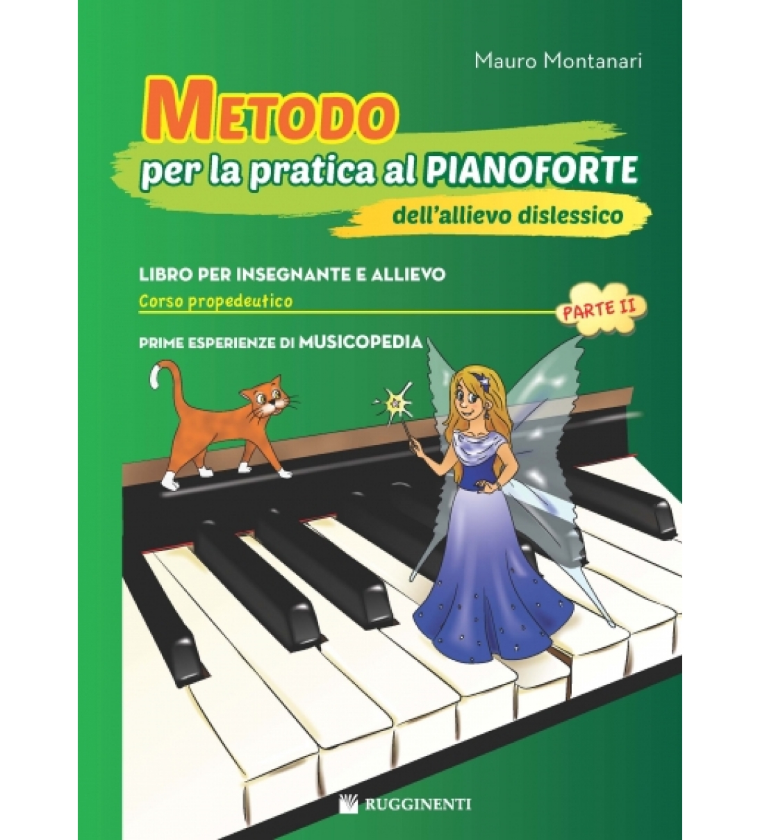 Metodo per la Pratica al Pianoforte dell'Allievo Dislessico - Corso propedeutico - Parte II