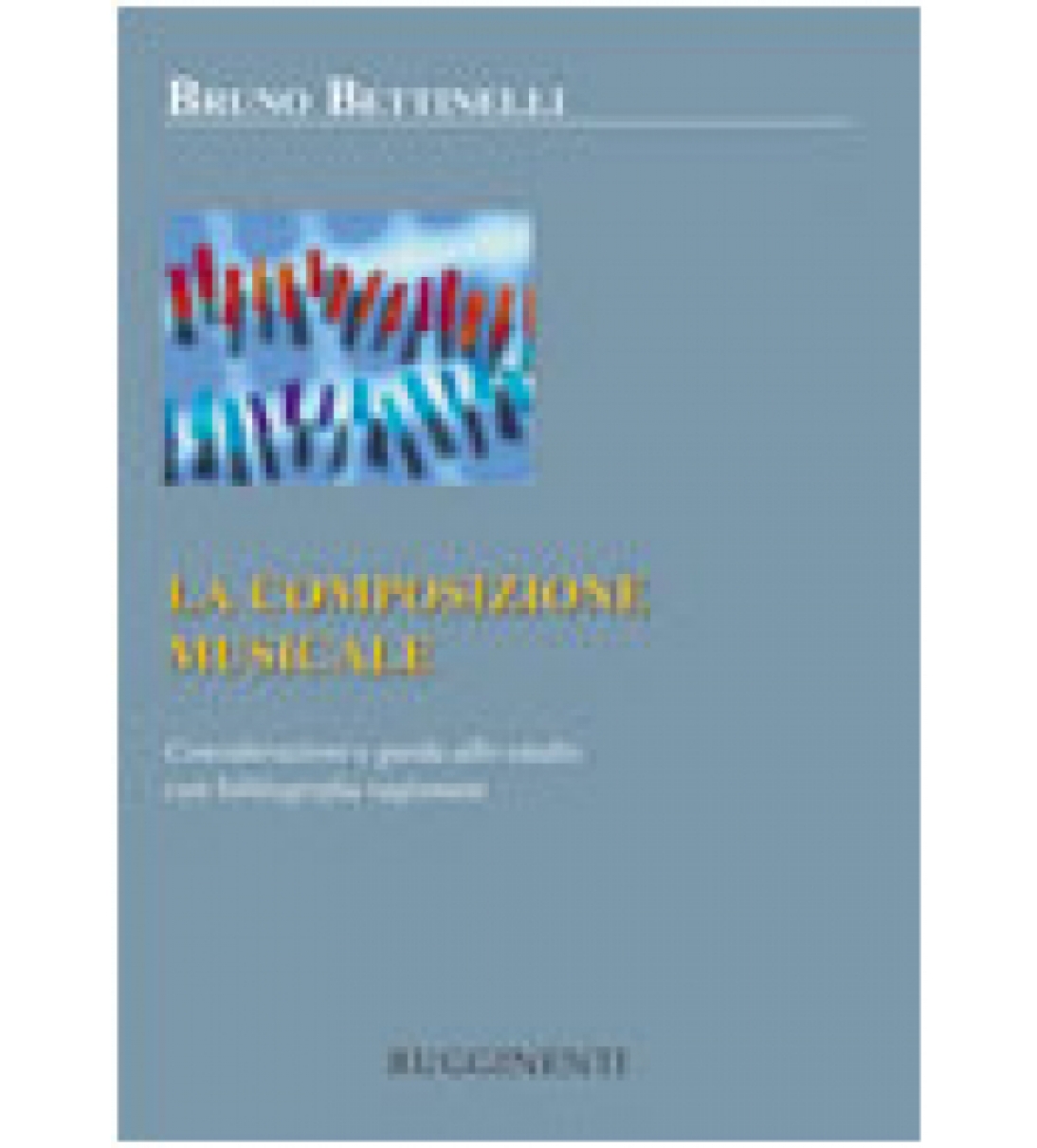 La Composizione Musicale - RE1085/O