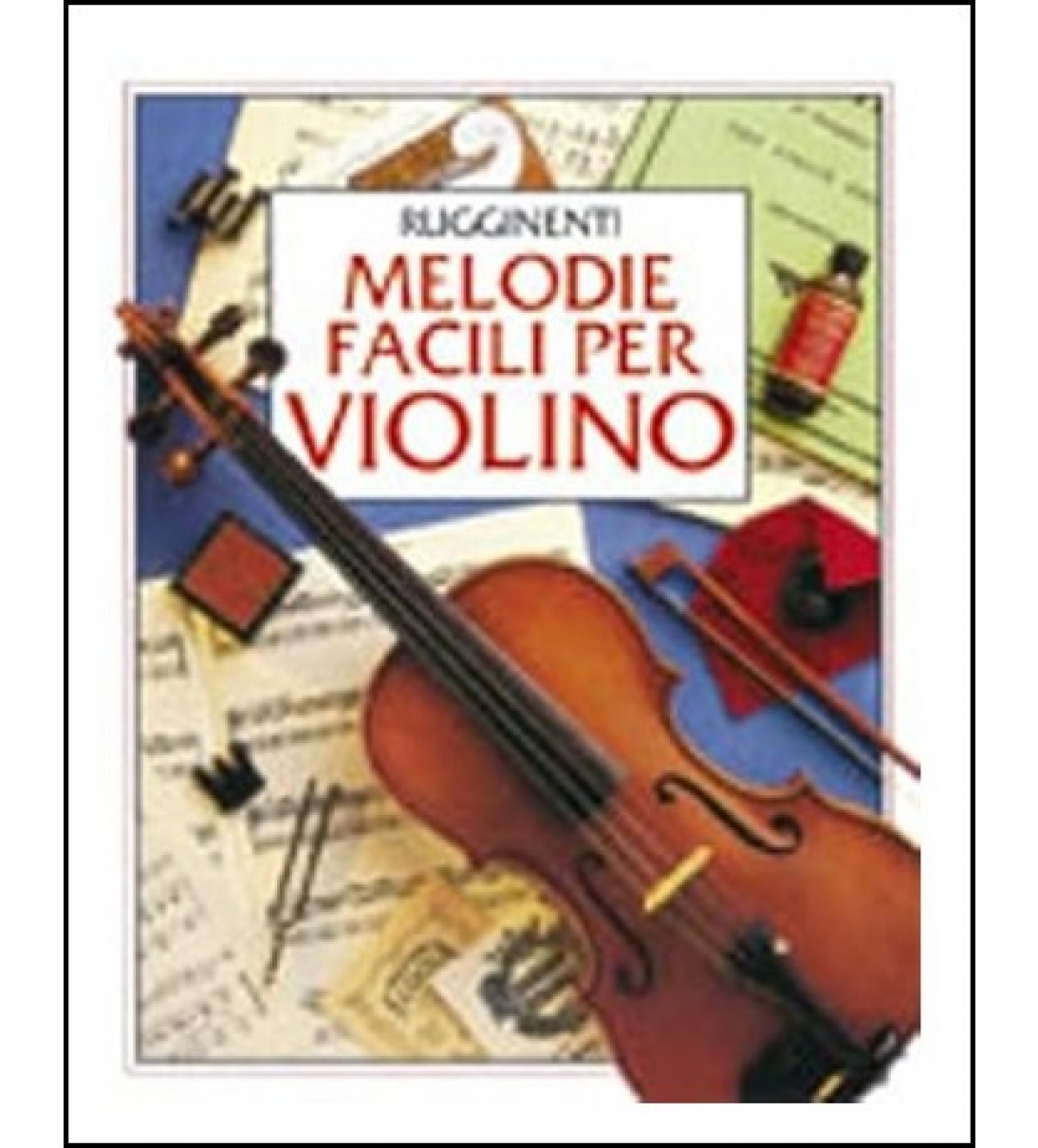Melodie Facili Per Violino RE10159