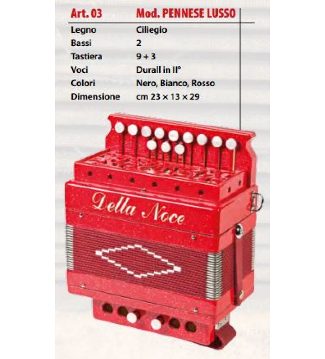 PENNESE LUSSO 2 Bassi - Tastiera 9 + 3 - Voci Durall in 2° [PENNESE LUSSO]