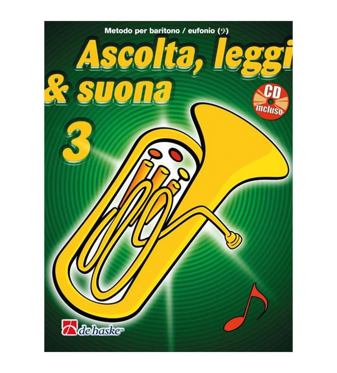 Ascolta, Leggi & Suona 3 Metodo per baritono / eufonio BC + CD